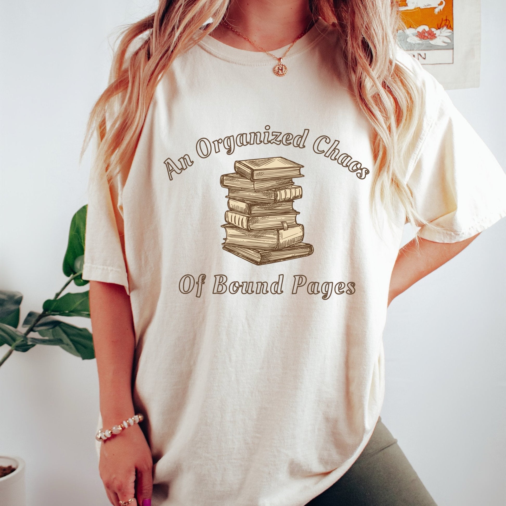 An Organized Chaos Of Bound Pages T-Shirt, Book Lover Gift, Gifts For Readers, Reading Tee - AFADesignsCo