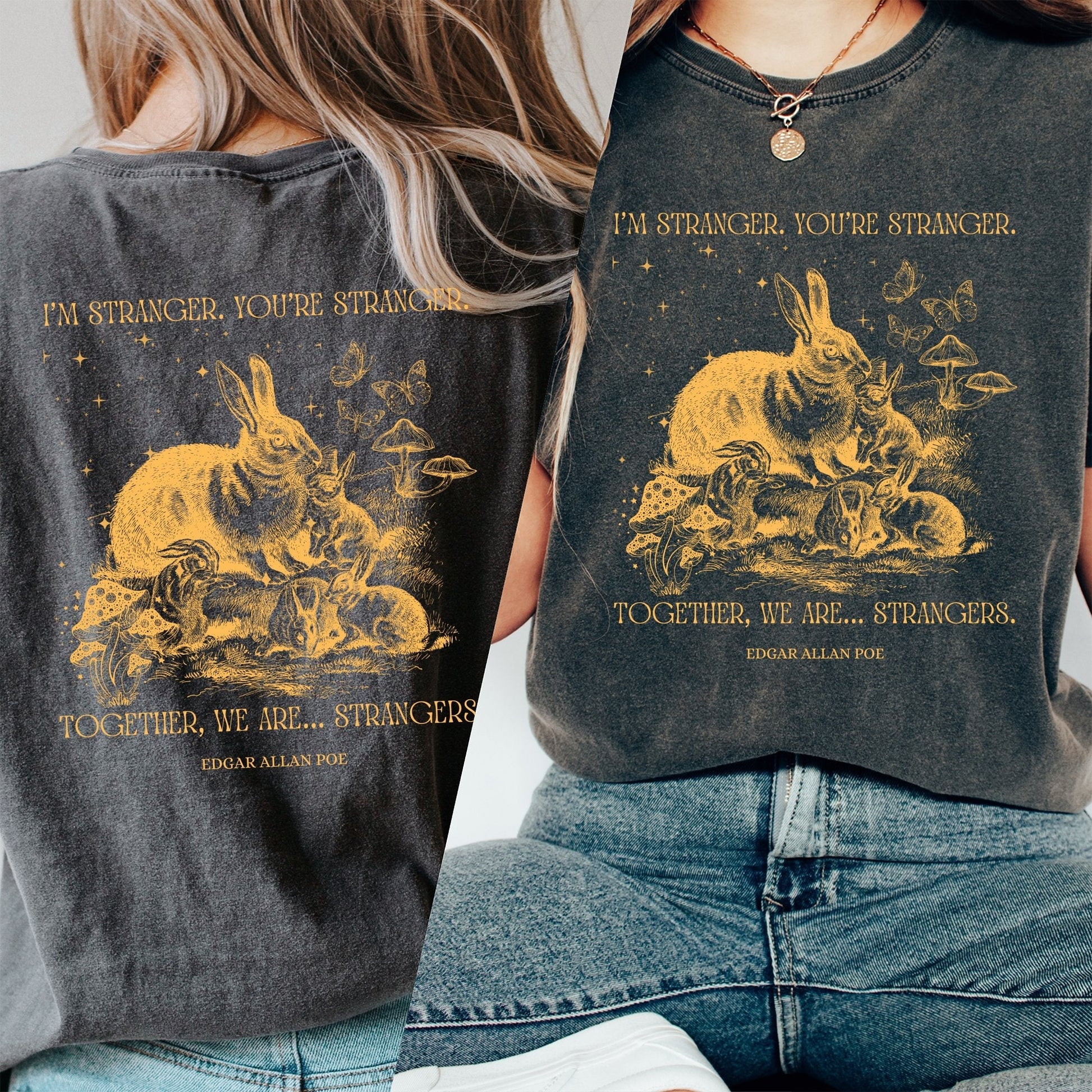 I'm Stranger, You're Stanger Together We Are Strangers T-Shirt, Funny Shirt, Gift for Friend, Gift for Her, Gift for Him - AFADesignsCo