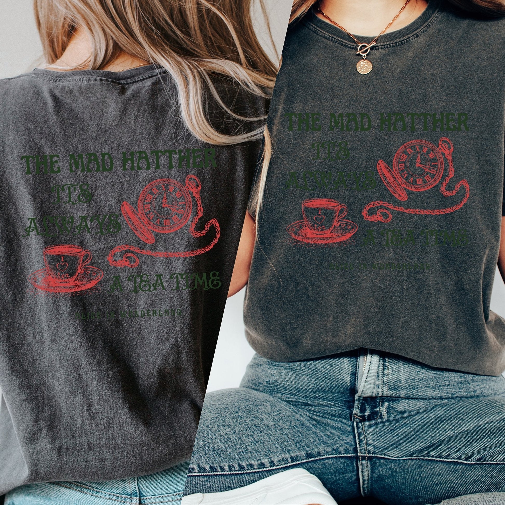 The Mad Hatter It's Always A Tea Time T-Shirt Tee Shirt Ladies Unisex Funny Humor Gift Present Birthday Alice in Wonderland Tea Party - AFADesignsCo