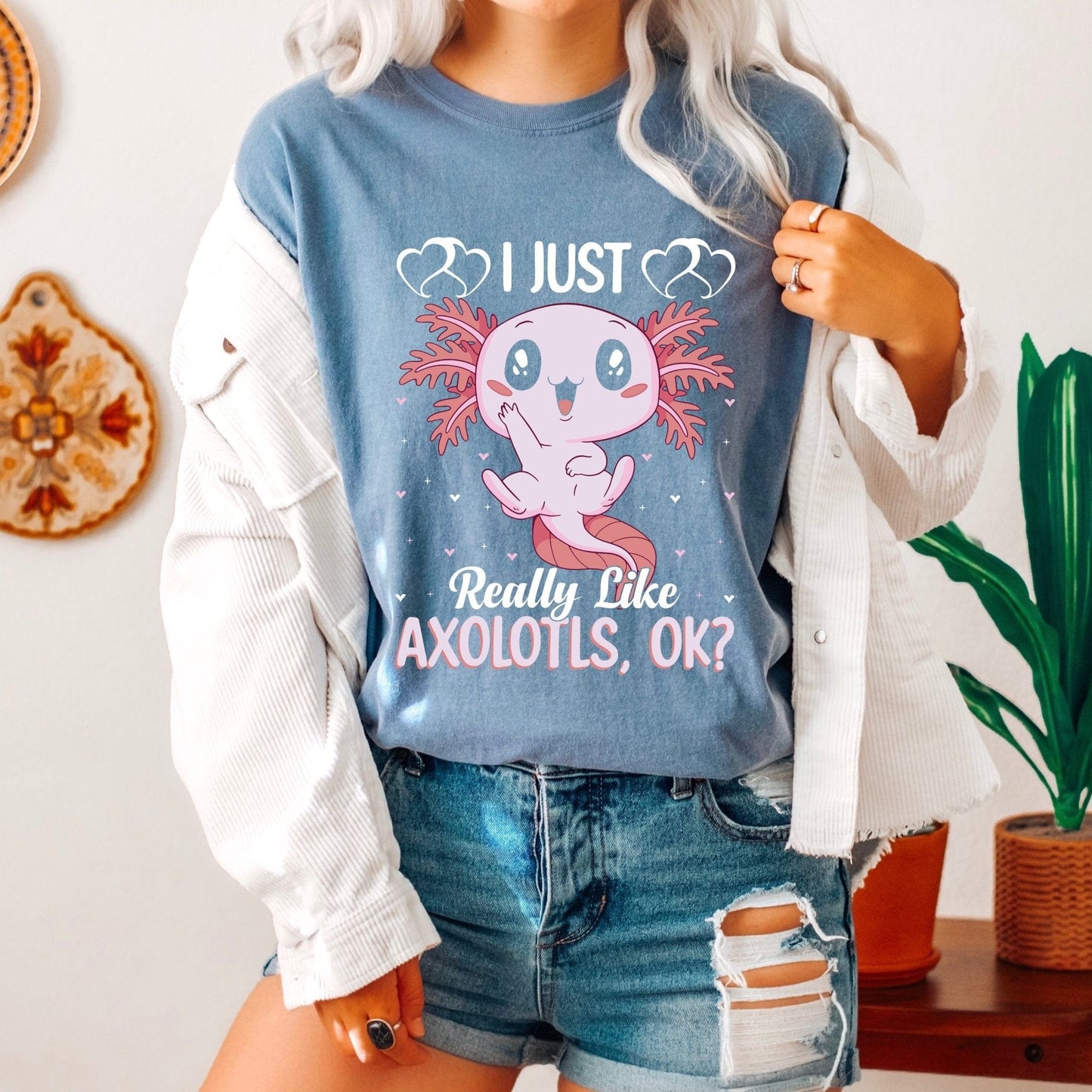 I Just really like Axolotls ok T-Shirt, Axolotl Gifts, Axolotl Shirts, Axolotl Lover Gifts, Funny Axolotl Tee, Axolotl Birthday OK - AFADesignsCo